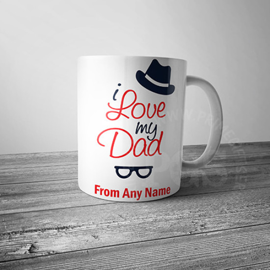 I Love My Dad Mug I Love My Dad Mug